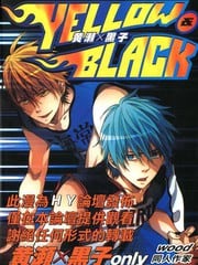 影子篮球员同人-YELLOW&amp;BLACK